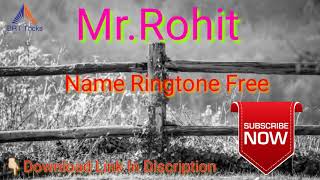 rohit singh name ringtone download
